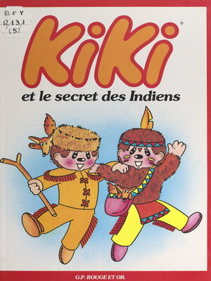 cover image of Kiki et le secret des Indiens